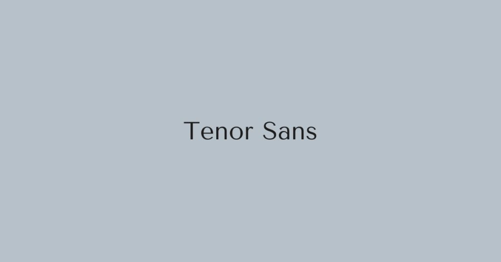 Tenor Sans font